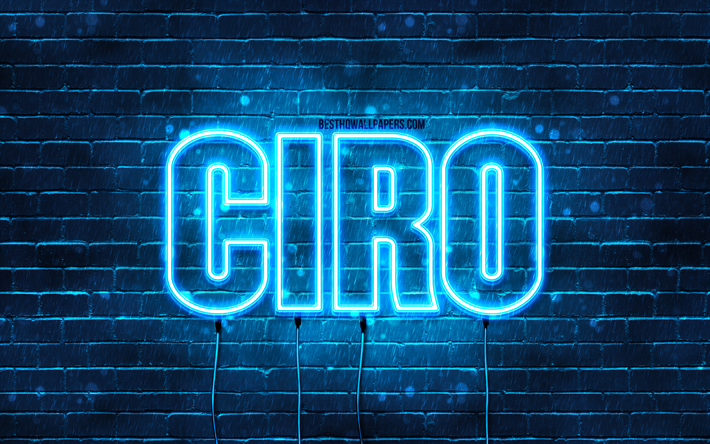 Ciro, 4k, tapeter med namn, Ciro-namn, bl&#229; neonljus, Ciro Birthday, Happy Birthday Ciro, popul&#228;ra italienska mansnamn, bild med Ciro-namn