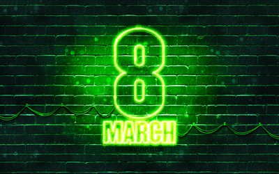 Le 8 Mars, le signe vert, 4k, vert brickwall, International Womens Jour, œuvres d&#39;art, 8 Mars, 8 Mars n&#233;on symbole, le 8 Mars