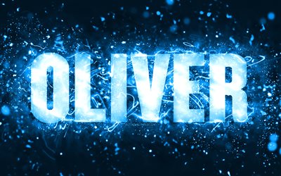 Feliz Anivers&#225;rio Oliver, 4k, luzes de n&#233;on azuis, nome Oliver, criativo, Oliver Feliz Anivers&#225;rio, Oliver Birthday, nomes masculinos americanos populares, foto com o nome Oliver, Oliver