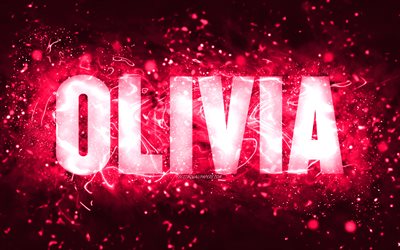 Happy Birthday Olivia, 4k, pink neon lights, Olivia name, creative, Olivia Happy Birthday, Olivia Birthday, popular american female names, picture with Olivia name, Olivia