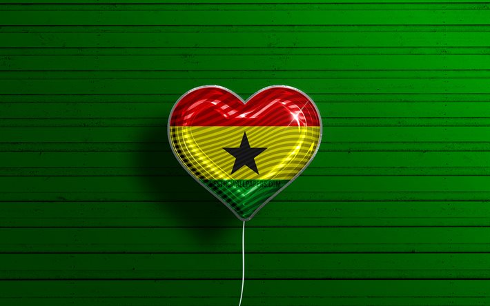 J&#39;aime le Ghana, 4k, ballons r&#233;alistes, fond en bois vert, pays africains, coeur de drapeau ghan&#233;en, pays pr&#233;f&#233;r&#233;s, drapeau du Ghana, ballon avec drapeau, drapeau ghan&#233;en, Ghana, amour du Ghana