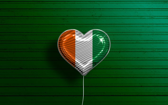 I Love Cote d Ivoire, 4k, realistic balloons, green wooden background, African countries, Ivorian flag heart, favorite countries, flag of Cote d Ivoire, balloon with flag, Ivorian flag, Cote d Ivoire, Love Cote d Ivoire
