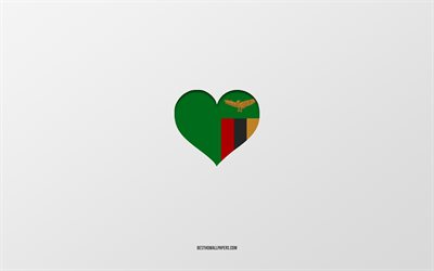 I Love Zambia, Africa countries, Zambia, gray background, Zambia flag heart, favorite country, Love Zambia