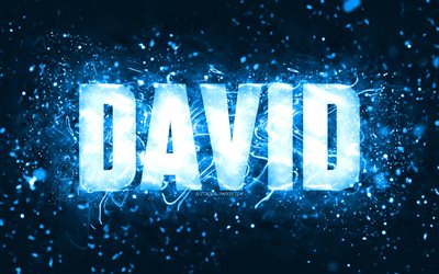 Joyeux anniversaire David, 4k, n&#233;ons bleus, nom de David, cr&#233;atif, David Joyeux anniversaire, anniversaire de David, noms masculins am&#233;ricains populaires, photo avec le nom de David, David