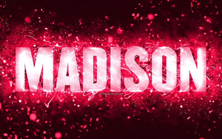 Grattis P&#229; F&#246;delsedagen Madison, 4k, rosa neon lights, Madison namn, kreativa, Madison Grattis P&#229; F&#246;delsedagen, Madison F&#246;delsedag, popul&#228;ra amerikanska kvinnliga namn, bild med Madison namn, Madison