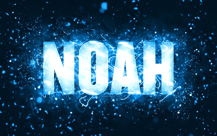 Feliz Anivers&#225;rio Noah, 4k, luzes de n&#233;on azuis, nome Noah, criativo, Noah Feliz Anivers&#225;rio, Noah Birthday, nomes masculinos americanos populares, imagem com o nome Noah, Noah