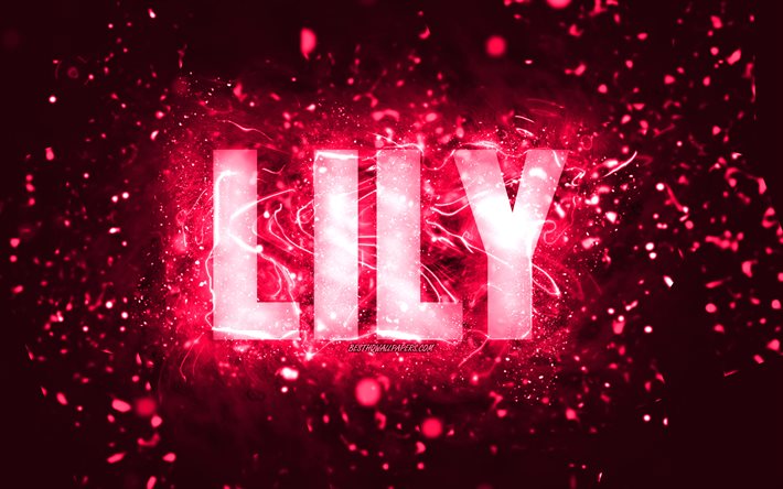 alles gute zum geburtstag lily, 4k, rosa neon lichter, lily name, kreativ, lily happy birthday, lily geburtstag, beliebte amerikanische weibliche namen, bild mit lily namen, lily