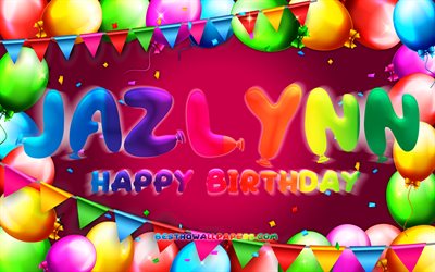 Happy Birthday Jazlynn, 4k, colorful balloon frame, Jazlynn name, purple background, Jazlynn Happy Birthday, Jazlynn Birthday, popular american female names, Birthday concept, Jazlynn
