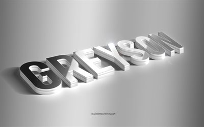 greyson, argento 3d art, sfondo grigio, sfondi con nomi, nome greyson, biglietto di auguri greyson, arte 3d, immagine con nome greyson