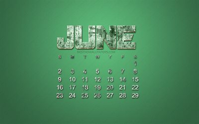 2019 June calendar, grunge style, green grunge background, 2019 calendars, June, creative stone art, calendar for June 2019, concepts