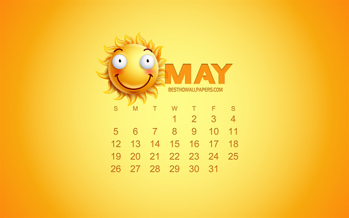 2019 May Calendar, creative art, yellow background, 3d sun emotion icon, calendar for May 2019, concepts, 2019 calendars, May