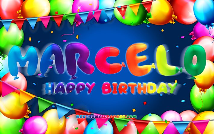 Joyeux anniversaire Marcelo, 4k, cadre de ballon color&#233;, nom de Marcelo, fond bleu, Marcelo joyeux anniversaire, anniversaire de Marcelo, noms masculins am&#233;ricains populaires, concept d&#39;anniversaire, Marcelo
