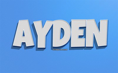 Ayden, fundo de linhas azuis, pap&#233;is de parede com nomes, nome de Ayden, nomes masculinos, cart&#227;o de felicita&#231;&#245;es de Ayden, arte de linha, imagem com o nome de Ayden