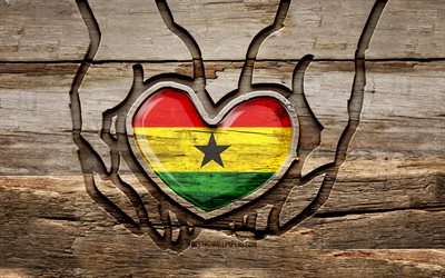 I love Ghana, 4K, wooden carving hands, Day of Ghana, Ghanaian flag, Flag of Ghana, Take care Ghana, creative, Sudan flag, Ghana flag in hand, wood carving, african countries, Ghana