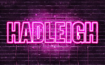 Hadleigh, 4k, wallpapers with names, female names, Hadleigh name, purple neon lights, Happy Birthday Hadleigh, picture with Hadleigh name