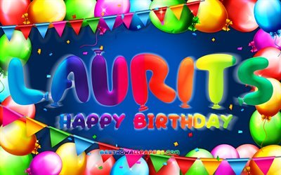 Happy Birthday Laurits, 4k, colorful balloon frame, Laurits name, blue background, Laurits Happy Birthday, Laurits Birthday, popular danish male names, Birthday concept, Laurits