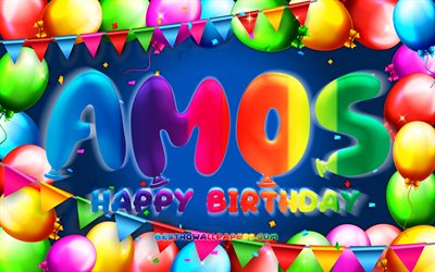 Happy Birthday Amos, 4k, colorful balloon frame, Amos name, blue background, Amos Happy Birthday, Amos Birthday, popular american male names, Birthday concept, Amos