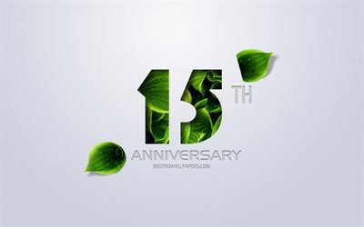 15th Anniversary sign, creative art, 15 Anniversary, green leaves, greeting card, 15 Years symbol, eco concepts, 15th Anniversary