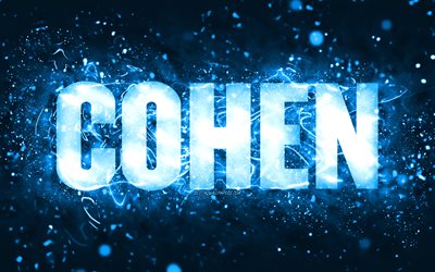 Buon Compleanno Cohen, 4k, luci al neon blu, nome Cohen, creativo, Cohen Buon Compleanno, Compleanno Cohen, nomi maschili americani popolari, foto con nome Cohen, Cohen