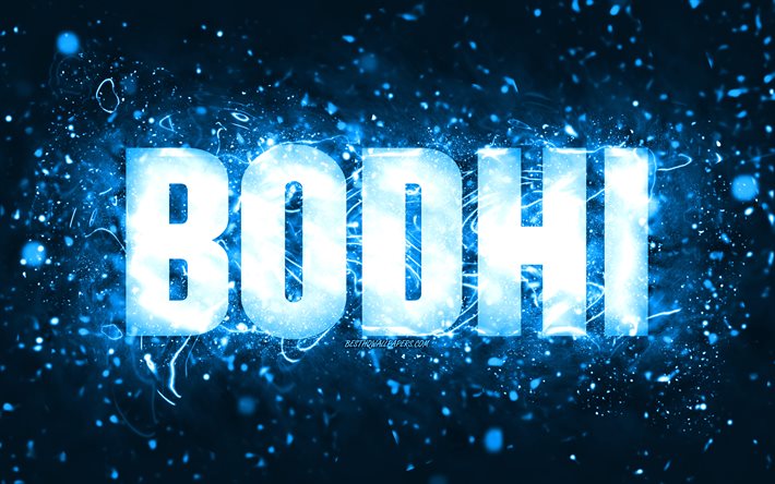 Buon Compleanno Bodhi, 4k, luci al neon blu, nome Bodhi, creativo, Bodhi Buon Compleanno, Compleanno Bodhi, famosi nomi maschili americani, foto con nome Bodhi, Bodhi