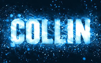 Buon Compleanno Collin, 4k, luci al neon blu, nome Collin, creativo, Collin Buon Compleanno, Compleanno Collin, nomi maschili americani popolari, foto con nome Collin, Collin