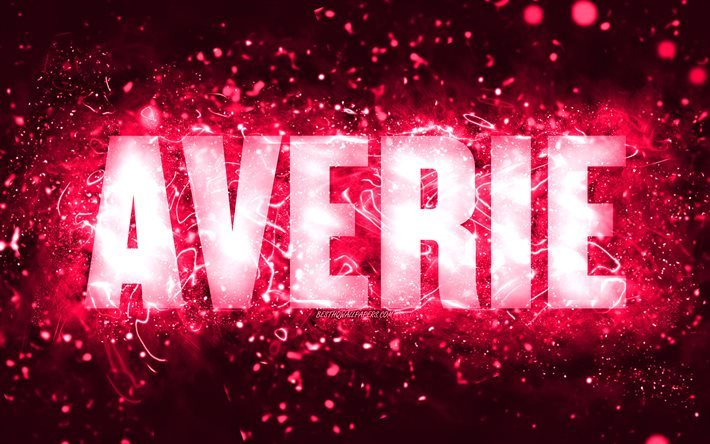 Feliz Anivers&#225;rio Averie, 4k, luzes de n&#233;on rosa, nome Averie, criativo, Averie Feliz Anivers&#225;rio, Anivers&#225;rio Averie, nomes femininos americanos populares, foto com o nome Averie, Averie