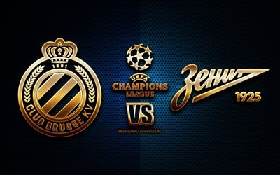 Brugge vs Zenit, season 2020-2021, Group F, UEFA Champions League, metal grid backgrounds, golden glitter logo, BVB, FC Zenit, UEFA