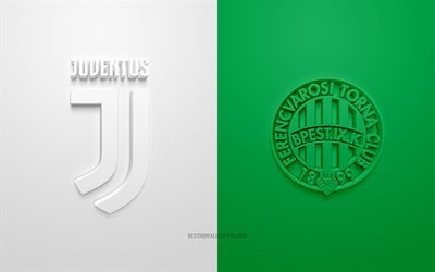 Juventus FC vs Ferencvaros, UEFA Champions League, Group G, 3D logos, white green background, Champions League, football match, Juventus FC, Ferencvaros