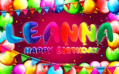 Happy Birthday Leanna, 4k, colorful balloon frame, Leanna name, purple background, Leanna Happy Birthday, Leanna Birthday, popular american female names, Birthday concept, Leanna