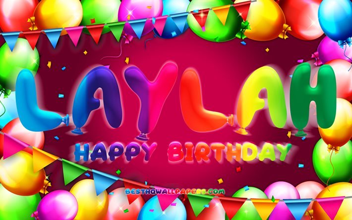 お誕生日おめでとうレイラ, 4k, カラフルなバルーンフレーム, レイラの名前, 紫の背景, レイラお誕生日おめでとう, レイラの誕生日, 人気のアメリカ人女性の名前, 誕生日のコンセプト, レイラ