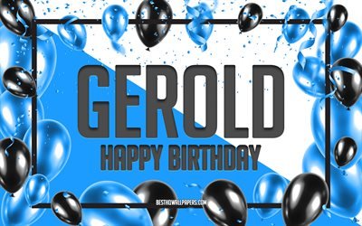 Joyeux anniversaire Gerold, fond de ballons d&#39;anniversaire, Gerold, fonds d&#39;&#233;cran avec des noms, Gerold joyeux anniversaire, fond d&#39;anniversaire de ballons bleus, anniversaire de Gerold