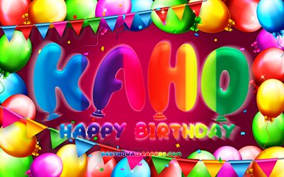 Happy Birthday Kaho, 4k, colorful balloon frame, female names, Kaho name, purple background, Kaho Happy Birthday, Kaho Birthday, creative, Birthday concept, Kaho