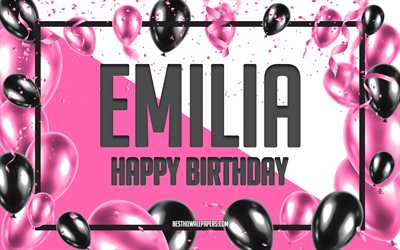 Happy Birthday Emilia, Birthday Balloons Background, Emilia, wallpapers with names, Emilia Happy Birthday, Pink Balloons Birthday Background, greeting card, Emilia Birthday