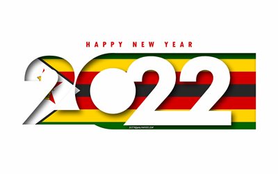 Happy New Year 2022 Zimbabwe, white background, Zimbabwe 2022, Zimbabwe 2022 New Year, 2022 concepts, Zimbabwe, Flag of Zimbabwe