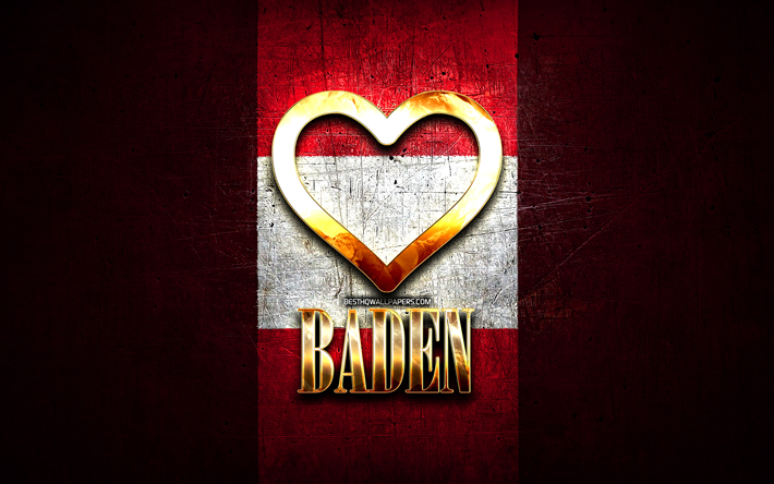 أنا أحب بادن, المدن النمساوية, نقش ذهبي, يوم بادن, النمسا, قلب ذهبي, بادن مع العلم, بادن, مدن النمسا, المدن المفضلة, أحب بادن