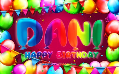 誕生日おめでとう, 4k, カラフルなバルーンフレーム, ダニの名前, 紫の背景, ダニの誕生日, 人気のあるアメリカの女性の名前, 誕生日のコンセプト, ダニ