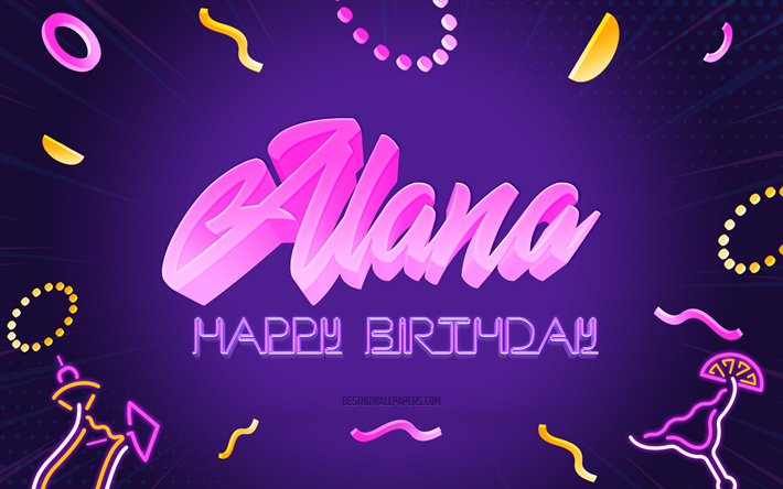 Joyeux Anniversaire Alana, 4k, Purple Party Background, Alana, art cr&#233;atif, Alana nom, Alana Anniversaire, F&#234;te D&#39;Anniversaire Fond