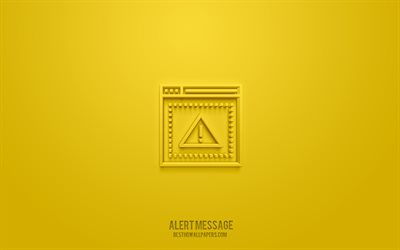 Alert message 3d icon, yellow background, 3d symbols, Alert message, warning icons, 3d icons, Alert message sign, warning 3d icons