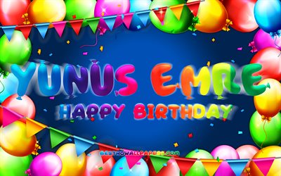 Happy Birthday Yunus Emre, 4k, colorful balloon frame, Yunus Emre name, blue background, Yunus Emre Happy Birthday, Yunus Emre Birthday, popular turkish male names, Birthday concept, Yunus Emre
