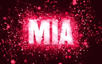 Happy Birthday Mia, 4k, pink neon lights, Mia name, creative, Mia Happy Birthday, Mia Birthday, popular american female names, picture with Mia name, Mia