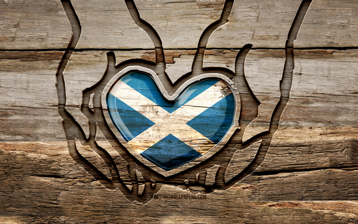 i love scotland, 4k, manos talladas de madera, d&#237;a de escocia, bandera de escocia, creativo, bandera escocesa, bandera de escocia en mano, cuida escocia, talla de madera, europa, escocia