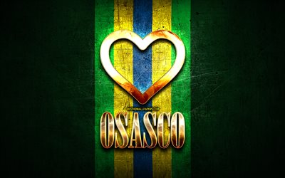 I Love Osasco, ブラジルの都市, ゴールデン登録, ブラジル, ゴールデンの中心, ブラジルの国旗, 注文, お気に入りの都市に, 愛Osasco