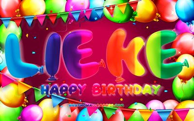 عيد ميلاد سعيد Lieke, 4k, الملونة بالون الإطار, Lieke اسم, خلفية الأرجواني, Lieke عيد ميلاد سعيد, Lieke عيد ميلاد, شعبية الهولندية أسماء الإناث, عيد ميلاد مفهوم, صحيح