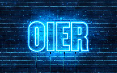 Oier, 4k, pap&#233;is de parede com nomes, nome Oier, luzes de n&#233;on azuis, Feliz Anivers&#225;rio Oier, nomes masculinos espanh&#243;is populares, foto com o nome Oier