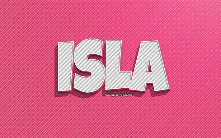 Isla, vaaleanpunaiset viivat tausta, taustakuvat nimill&#228;, Isla-nimi, naisnimet, Isla-onnittelukortti, viivapiirros, kuva Isla-nimell&#228;
