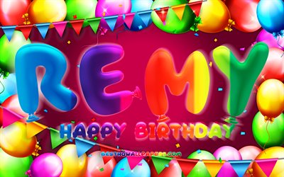 Joyeux anniversaire Remy, 4k, cadre ballon color&#233;, nom de Remy, fond violet, Remy joyeux anniversaire, Remy anniversaire, noms f&#233;minins am&#233;ricains populaires, concept d&#39;anniversaire, Remy