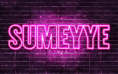 Sumeyye, 4k, wallpapers with names, female names, Sumeyye name, purple neon lights, Happy Birthday Sumeyye, popular turkish female names, picture with Sumeyye name