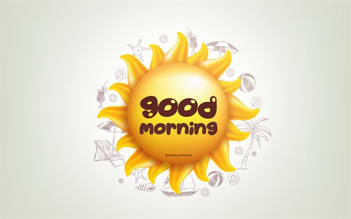 Good Morning, 3D sun, positive quotes, 3D art, Good Morning concepts, creative art, Good morning wish