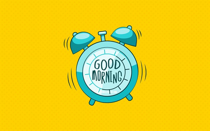 朝, 青色のアラームクロック, 4k, 黄色の背景に点在, お願い, 創造, 良い朝の概念, ミニマリズムにおけるメディウム, 良い朝のスクリー