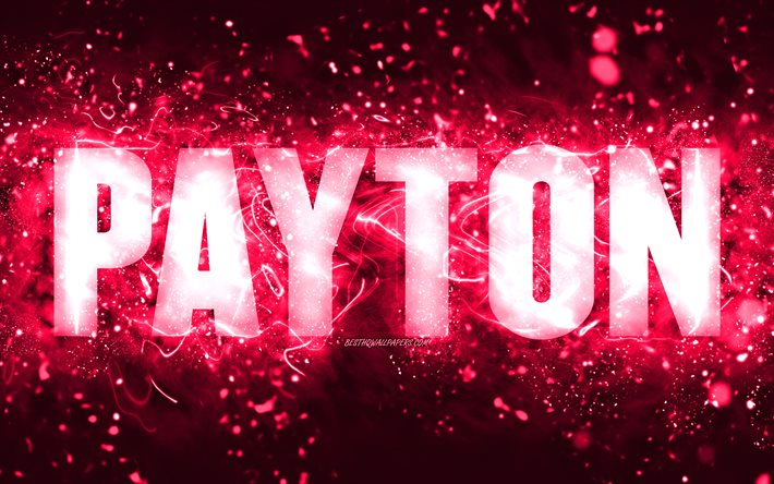 Joyeux anniversaire Payton, 4k, n&#233;ons roses, nom de Payton, cr&#233;atif, Payton joyeux anniversaire, anniversaire de Payton, noms f&#233;minins am&#233;ricains populaires, photo avec le nom de Payton, Payton